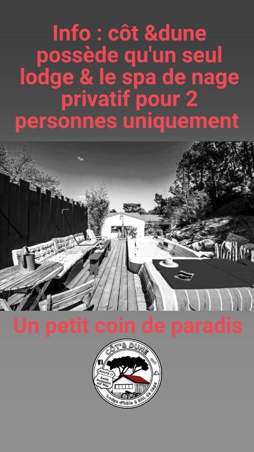 Cot'& Dune - Lodge D'Hote & Spa De Nage Saint-Augustin  Exterior foto